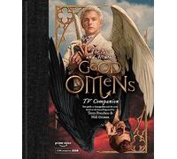The Nice and Accurate Good Omens TV Companion