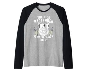 The Nice Bartender is on Vacation Barman Mixologue Manche Raglan