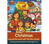 The Nice Family Travel Quest - Special Christmas Edition: Coloring & Activity Book for Kids Ages 8-12