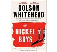Colson Whitehead – The Nickel Boys – Adapté au cinéma, nommé aux Oscars