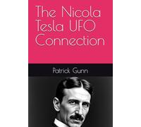 The Nicola Tesla UFO Connection