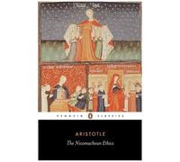 The Nicomachean Ethics