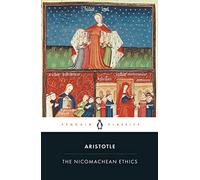 The Nicomachean Ethics