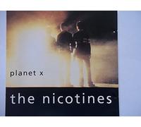 The Nicotines - Planet X [Import]