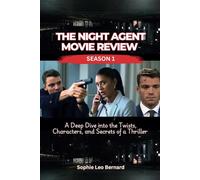 THE NIGHT AGENT MOVIE REVIEW SEASON 1: A Deep Dive into the Twists, Characters, and Secrets of a Thriller