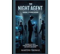 The Night Agent Season 1 TV Series Review: Exploring Plot Twists, Character Journeys, Challenges, and Storytelling Mastery