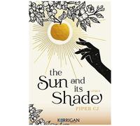 The Night And Its Moon - Tome 2 - The Sun And Its Shade