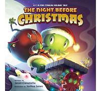 The Night Before Christmas: A C Is for Cthulhu Holiday Tale