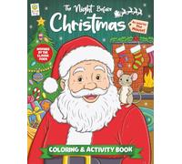 The Night Before Christmas: As Told by The Mouse!: Coloring and Activity Book for Ages 4-8 Inspired by the Classic Poem