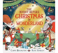 The Night Before Christmas in Wonderland