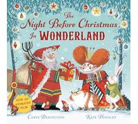 The Night Before Christmas in Wonderland: Now an Animated Film