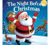 The Night Before Christmas: Night Before, Christmas, Holiday, Santa.