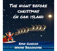 The Night Before Christmas on Oak Island