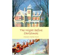 The Night before Christmas: or A Visit from St. Nicholas