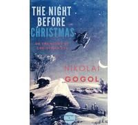 The Night Before Christmas: "Or The Night of Christmas Eve"