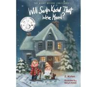 The Night Before Christmas, Will Santa Know That We've Moved?