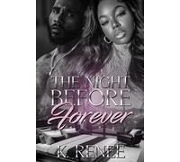 The Night Before Forever