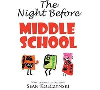 The Night Before Middle School!