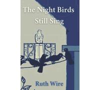The Night Birds Still Sing