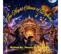 The Night Circus of Dreams: A magical bedtime adventure for Children