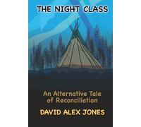 The Night Class: An Alternative Tale of Reconciliation