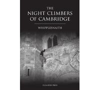 The Night Climbers of Cambridge