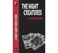 The Night Creatures: 54 (Short Sharp Shocks!)