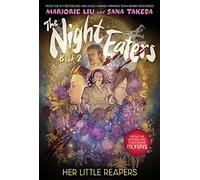 The Night Eaters 2: Her Little Reapers