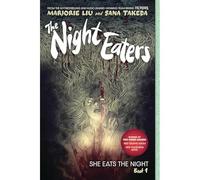 The Night Eaters: She Eats The Night (The Night Eaters Book #1)