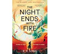 The Night Ends With Fire: the #1 Sunday Times bestselling fantasy
