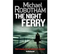 The Night Ferry Robotham, Michael (Auteur)