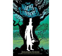 The Night Gardener