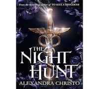 The Night Hunt Alexandra Christo (Auteur)
