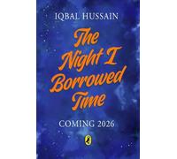 The Night I Borrowed Time