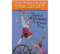 The Night I Flunked My Field Trip, Hank Zipzer Lin Oliver (Auteur)