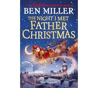 The Night I Met Father Christmas: The perfect Christmas gift from the author of Diary of a Christmas Elf