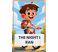 The Night I Ran: A Prodigal Son Story for Kids Ages 8-10 (The Hollow Creek Kids, Book 7)