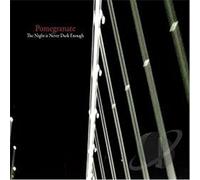 The Night is Never Dark Enough