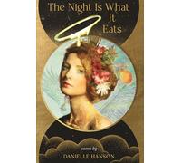 The Night Is What It Eats