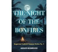 The Night Of Bonfires: A psychological thriller full of intrigue and suspense with shocking twists.