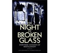 The Night of Broken Glass The Night of Broken Glass (Auteur)