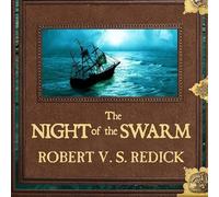The Night of the Swarm (Chathrand Voyage Series, 4)