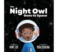 The Night Owl Goes To Space