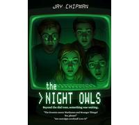 The Night Owls: Beyond the dial tone, something was waiting.