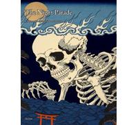 The Night Parade: A Japanese Yokai Coloring Book for Adults