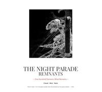 THE NIGHT PARADE REMNANTS: Complete Edition (Vol. 7-9): Cloud · Mist · Rain - One Hundred Demons: What Remains