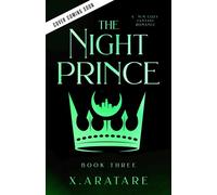 The Night Prince An M/M Cozy Fantasy Romance - X. Aratare - Raythe Reign Publishing - ebook (ePub) - Livre