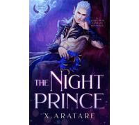 The Night Prince (Book 5) An M/M Cozy Fantasy Romance - X. Aratare - Raythe Reign Publishing - ebook (ePub) - Livre