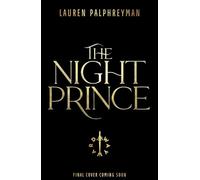 The Night Prince: The sizzling sequel to the wildly addictive bestselling romantasy The Wolf King