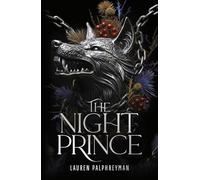 The Night Prince: The sizzling sequel to the wildly addictive bestselling romantasy The Wolf King